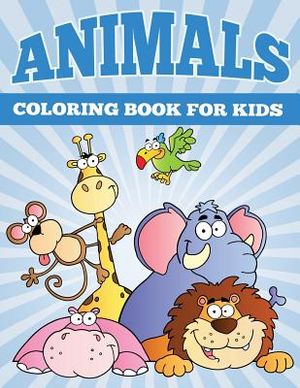 Animals Coloring Books for Kids: Fun Animal Coloring Books for Children image number 0