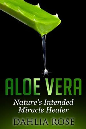 Aloe Vera: Nature's Intended Miracle Healer image number 0