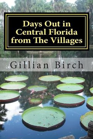 Days Out in Central Florida from The Villages: 15 places to visit and things to do near The Villages, Florida image number 0