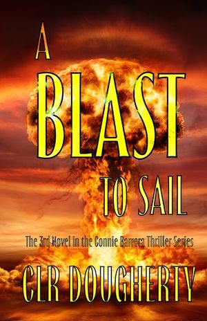 A Blast to Sail - A Connie Barrera Thriller image number 0