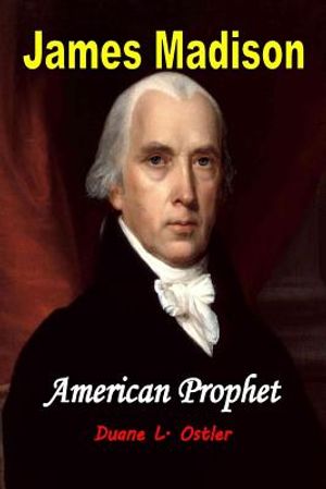 James Madison American Prophet image number 0