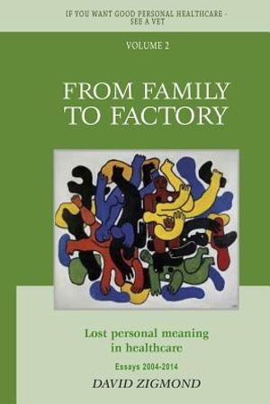From Family to Factory: Lost personal meaning in healthcare image number 0