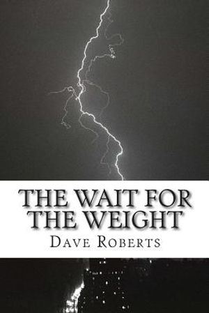 The Wait for The Weight image number 0