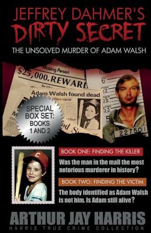 The Unsolved Murder of Adam Walsh: Box Set: Books One and Two image number 0