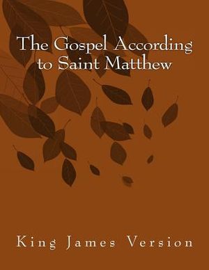 The Gospel According to Saint Matthew: King James Version image number 0