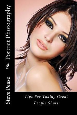 101 Portrait Photography Tips: For Amateur Photographers image number 0