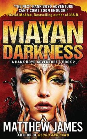 Mayan Darkness: A Hank Boyd Thriller - Book 2 image number 0