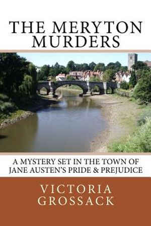 The Meryton Murders: A Mystery Set in the Town of Jane Austen's Pride & Prejudice image number 0