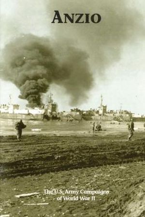 Anzio: The U.S. Army Campaigns of World War II image number 0