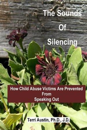 The Sounds of Silencing: How Child Abuse Victims Are Prevented from Speaking Out image number 0