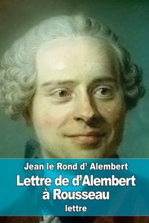 Lettre de d'Alembert &agrave; Rousseau image number 0