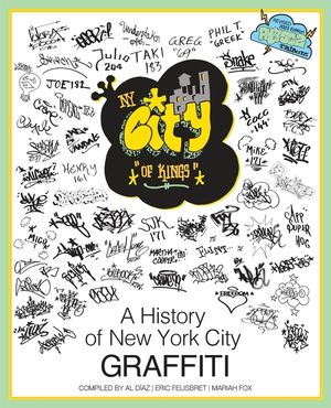 NY City of Kings: A History of New York City Graffiti image number 0