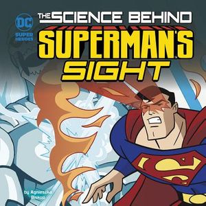 The Science Behind Superman's Sight image number 0