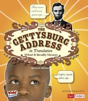 The Gettysburg Address in Translation: What It Really Means image number 0