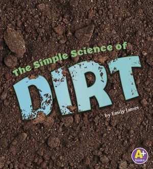 The Simple Science of Dirt image number 0