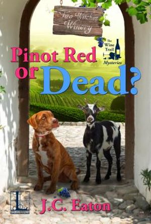 Pinot Red or Dead? image number 0