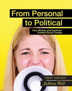 From Personal to Political: How Women and Feminism Created Social Change image number 0
