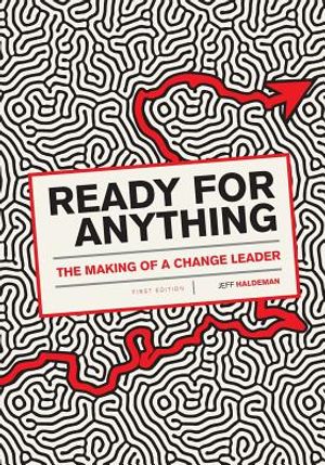 Ready for Anything: The Making of A Change Leader image number 0