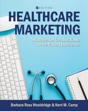 Healthcare Marketing: Strategies for Creating Value in the Patient Experience image number 0