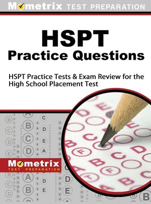 HSPT Practice Questions: HSPT Practice Tests & Exam Review for the High School Placement Test image number 0