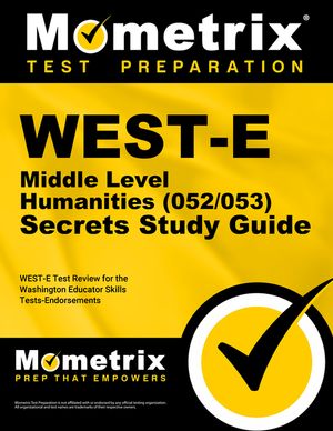 West-E Middle Level Humanities (052/053) Secrets Study Guide: West-E Test Review for the Washington Educator Skills Tests-Endorsements image number 0