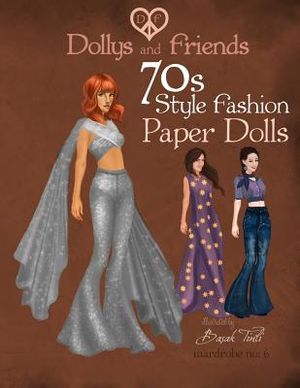 Dollys and Friends 70s Style Fashion Paper Dolls: Wardrobe No: 6 image number 0