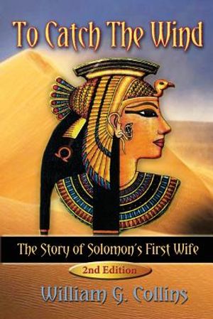 To Catch the Wind: The Story of Solomon's First Wife image number 0