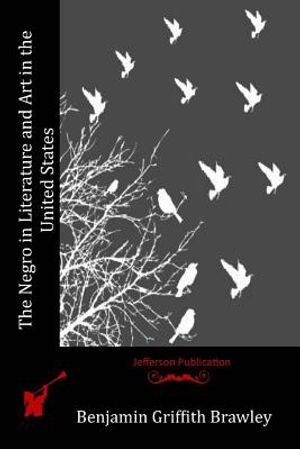 The Negro in Literature and Art in the United States image number 0