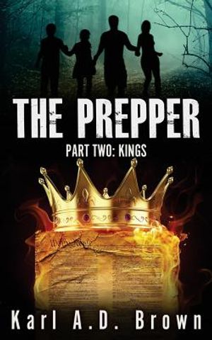 The Prepper Part Two: Kings image number 0