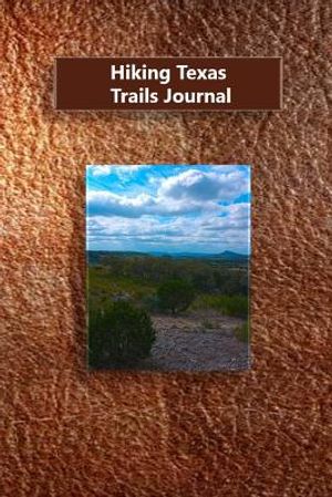 Hiking Texas Trails Journal image number 0