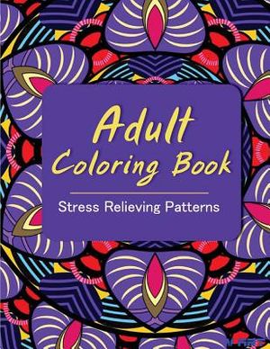Adult Coloring Book: Coloring Books for Adults: Stress Relieving Patterns image number 0