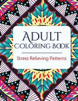 Adult Coloring Book: Stress Relieving Patterns image number 0