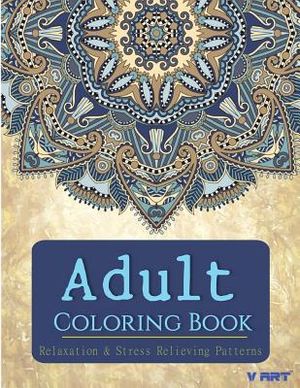 Adult Coloring Book: Adults Coloring Books, Coloring Books for Adults: Relaxation & Stress Relieving Patterns image number 0