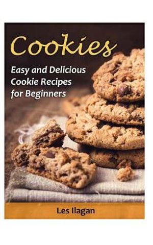 Cookies: Easy and Delicious Cookie Recipes for Beginners image number 0