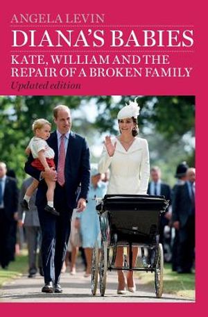 Diana's Babies: Kate, William and the repair of a broken family image number 0