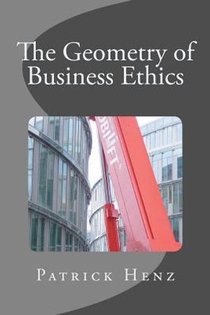 The Geometry of Business Ethics image number 0
