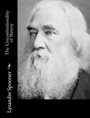 The Uncostitutionality of Slavery image number 0