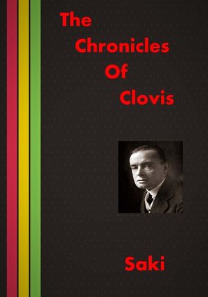 The Chronicles Of Clovis: A Nice Collection Of Short Stories (AURA PRESS) image number 0