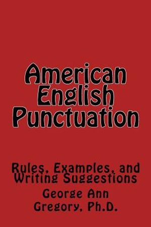 American English Punctuation: Rules, Examples, and Writing Suggestions image number 0