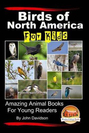 Birds of North America For Kids - Amazing Animal Books for Young Readers image number 0