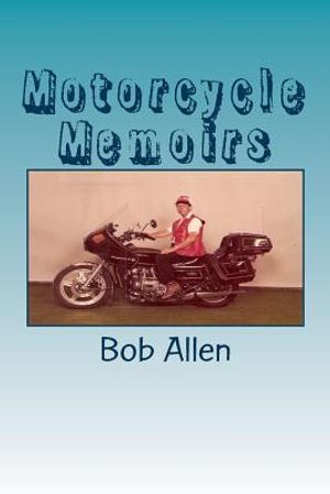 Motorcycle Memoirs image number 0