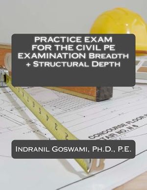Practice Exam for the Civil PE Exam: Breadth + Structural Depth image number 0