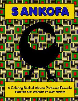 Sankofa: A Coloring Book of African Prints and Proverbs image number 0