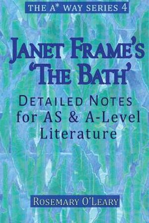 Janet Frame's 'The Bath': Detailed Notes for AS & A-Level Literature image number 0