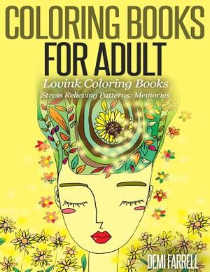 Coloring Books for Adults Stress Relieving Patterns: Memories: Lovink Coloring Books image number 0