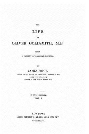 The Life of Oliver Goldsmith, M. B. From a Variety of Original Sources image number 0