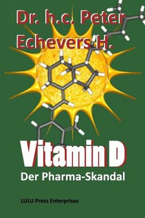 Vitamin D: Der Pharma-Skandal image number 0