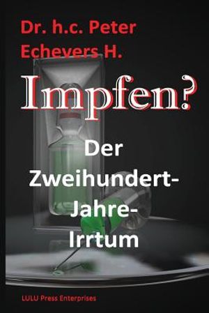 Impfen?: Der Zweihundert-Jahre-Irrtum image number 0
