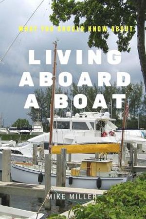 Living Aboard A Boat image number 0
