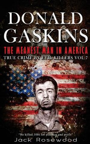 Donald Gaskins: The Meanest Man In America: Historical Serial Killers and Murderers image number 0